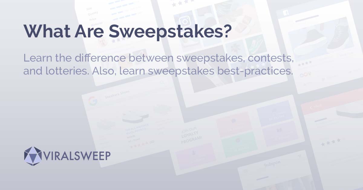 What Are Sweepstakes? Sweepstakes vs. Contests vs. Lotteries