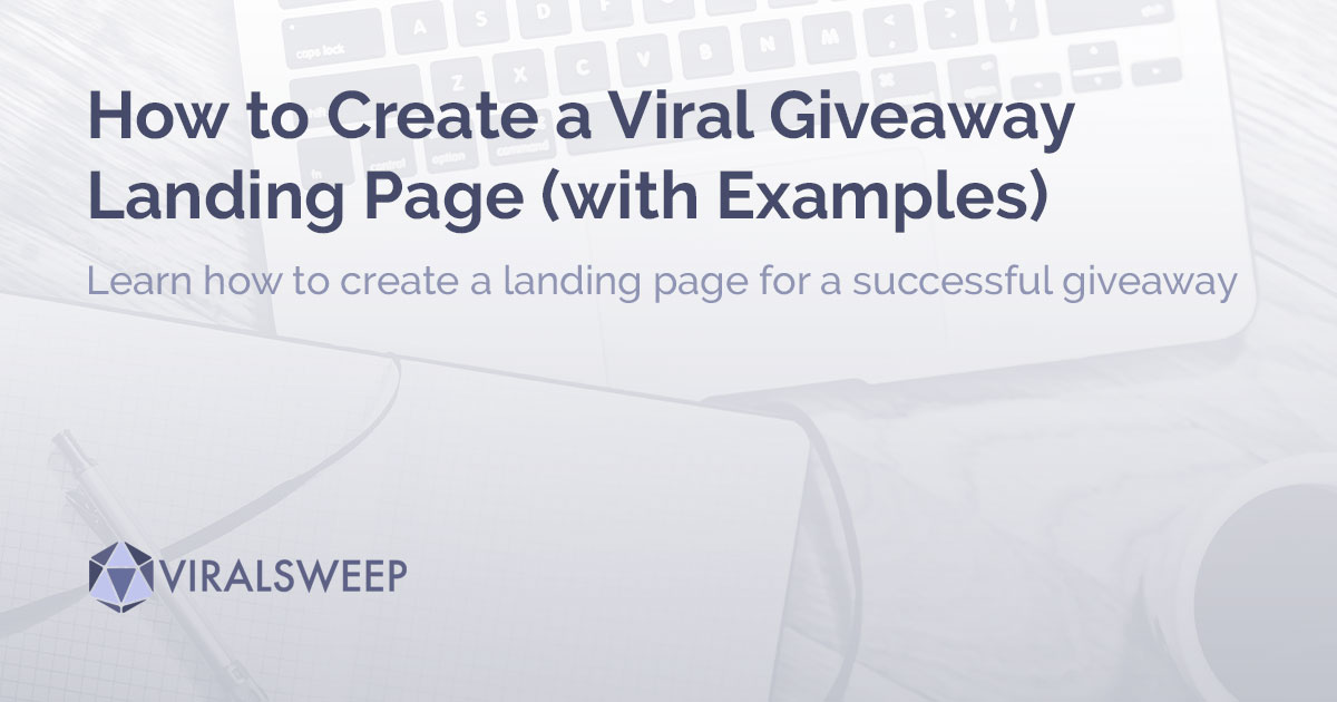 Create a Viral Giveaway