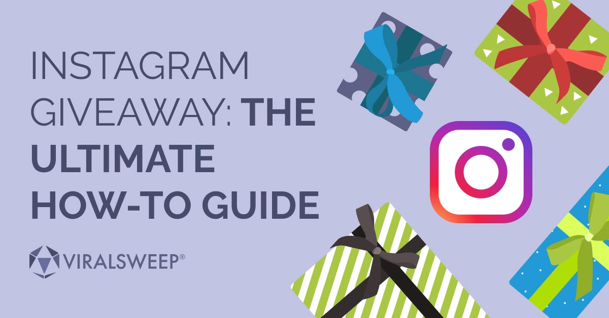 How to Create a Viral Instagram Giveaway or Contest