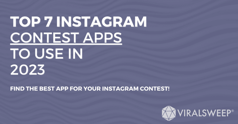 Top 7 Instagram contest apps to use in 2023