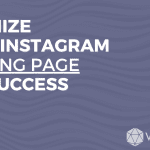 Optimize your Instagram landing page for success