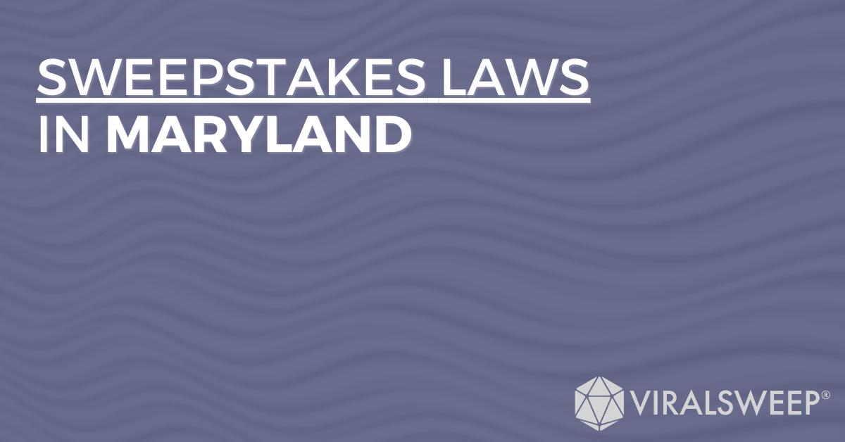 Sweepstakes Laws In Maryland ViralSweep