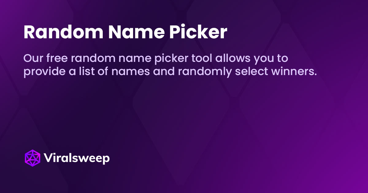 Random Name Picker Quick And Easy Free Tool ViralSweep